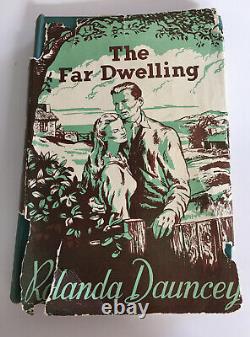 Rolanda Dauncey,'The Far Dwelling' Signed 1st Edition, Macmillan 1955