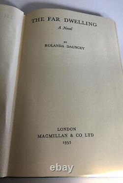 Rolanda Dauncey,'The Far Dwelling' Signed 1st Edition, Macmillan 1955