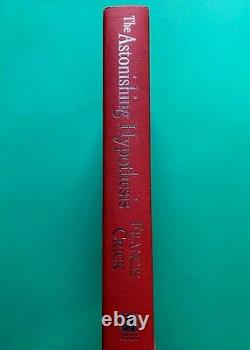 SIGNED 1ST EDITION The Astonishing Hypothesis FRANCIS CRICK Nobel Prize Winner