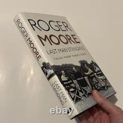 SIGNED 1st EDITION Roger Moore Last Man Standing Tales From Tinseltown RARE HB