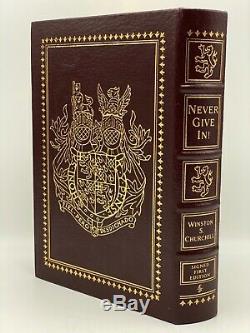 SIGNED 1st Easton Press NEVER GIVE IN Winston S Churchill SPEECHES First Edition