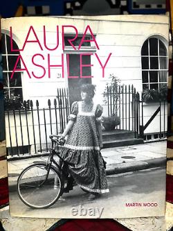 SIGNED 1st Edition LAURA ASHLEY by Marin Wood, 2009