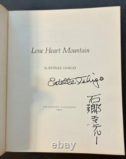 SIGNED! 1st Edition LONE HEART MOUNTAIN by ESTELLE ISHIGO Internment Camp Art