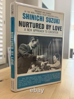 SIGNED 1st Edition Shinichi Suzuki Nurtured by Love Exposition HCDJ