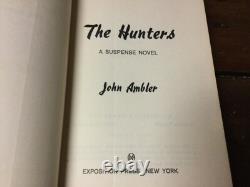 SIGNED 1st Edition The Hunters JOHN AMBLER (1969 HC/DJ)
