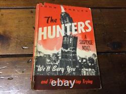 SIGNED 1st Edition The Hunters JOHN AMBLER (1969 HC/DJ)