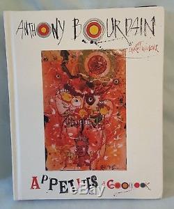 SIGNED! Anthony Bourdain Appetites A Cookbook Hardcover