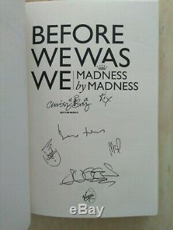 SIGNED Before We Was We The Making of Madness Numbered First Edition 1st/1st