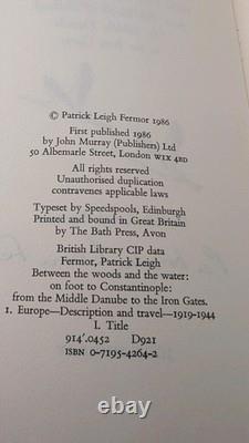 SIGNED By Patrick Leigh Fermor Between The Woods And The Water 1st Edition 1986