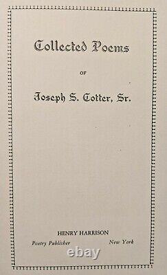 SIGNED COLLECTED POEMS Joseph S. Cotter, Senior / 1st Edition 1938