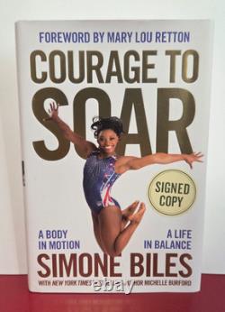 SIGNED Courage to Soar Simone Biles 1st Edition 1st Printing 2016 HC