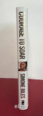 SIGNED Courage to Soar Simone Biles 1st Edition 1st Printing 2016 HC