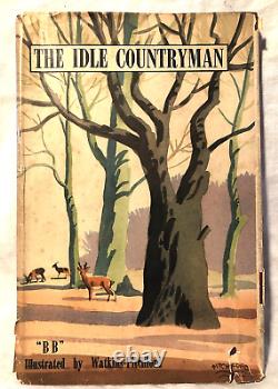 SIGNED Denys Watkins-Pitchford BB, The Idle Countryman, 1st/1st 1943 in Jacket