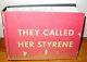 SIGNED Edward Ed Ruscha They Called Her Styrene Word Drawings Paintings Works HC