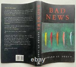 SIGNED Edward St. Aubyn Bad News First UK Edition 1992 Heinemann