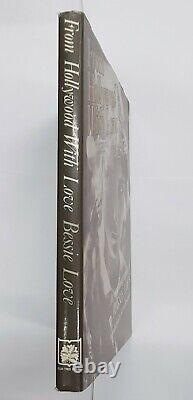 SIGNED From Hollywood With Love By Bessie Love 1977 First Edition