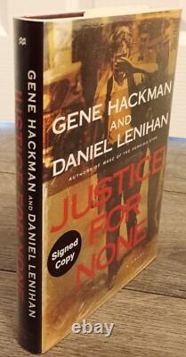 SIGNED Gene Hackman & Daniel Lenihan Justic for None 1st Edition First Hardback