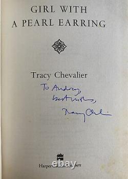 SIGNED Girl with a Pearl Earring, Tracy Chevalier. 1999. 1st Edition, 2nd Print