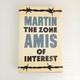 SIGNED Martin Amis The Zone Of Interest 1st Edition 2nd Printing HB DJ 2014 Used