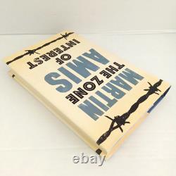 SIGNED Martin Amis The Zone Of Interest 1st Edition 2nd Printing HB DJ 2014 Used