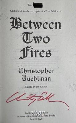 SIGNED & NUMBERED- Between Two Fires by Christopher Buehlman, 1st/1st, HARDCOVER