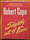 SIGNED ROBERT CAPA SLIGHTLY OUT OF FOCUS 1947 1ST EDITION With DUST JACKET