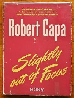 SIGNED ROBERT CAPA SLIGHTLY OUT OF FOCUS 1947 1ST EDITION With DUST JACKET