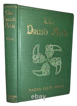 SIGNED, THE DRUID PATH, by MARAH ELLIS RYAN, HCDJ, 1917, 1st Edition, DRUIDISM