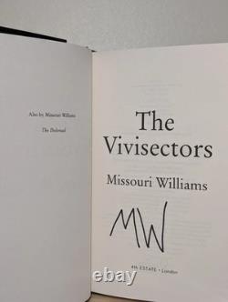 SIGNED The Vivisectors Missouri Williams 1st/1st Ed Hardcover Collectible Book
