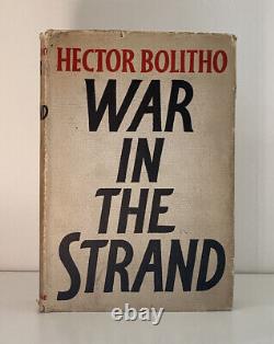 SIGNED War in the Strand, Hector Bolitho. 1942. 1st Edition. London War Diaries