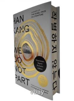 SIGNED We Do Not Part by Han Kang, 1st/1st, Nobel Prize Winner 2024, HARDCOVER