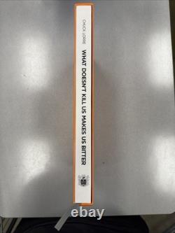 SIGNED What Doesn't Kill Us Makes Us Bitter Chuck Lorre 1st Edition In Slip 2012