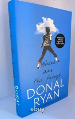 SIGNED Where Are the Kings Donal Ryan 1st Edition 1st Printing Hardcover Book