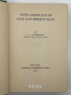 SIGNED With Americans Past & Present Days 1st Ed 1st Pulitzer JUSSERAND