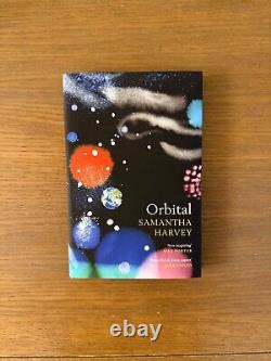 SIGNED by Samantha Harvey Orbital Booker Prize Winner 1st edition