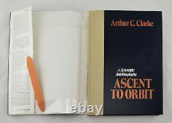 SIGNED to Head of NASA! Arthur C Clarke 1st/1st Ascent to Orbit James Beggs 1984