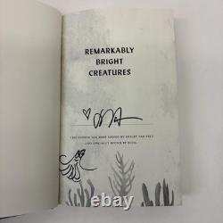Shelby Van Pelt / REMARKABLY BRIGHT CREATURES Signed 1st Edition 2022