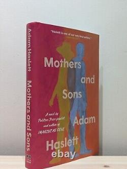 Signed-1st Edition-Mothers and Sons by Adam Haslett