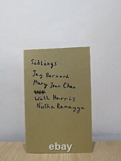 Signed-1st Edition-Siblings by Jay Bernard Mary Jean Chan Will Harris, etc