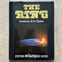 Signed 1st Edition THE RING ANATOMY OF AN OPERA by Stephen Fay Michael Kennedy
