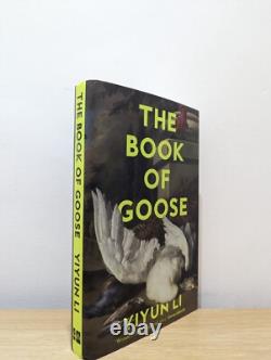 Signed-1st Edition-The Book of Goose by Li Yiyun-New