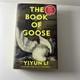 Signed-1st Edition-The Book of Goose by Li Yiyun-New
