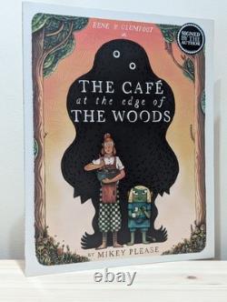 Signed-1st Edition-The Cafe at the Edge of the Woods by Mikey Please