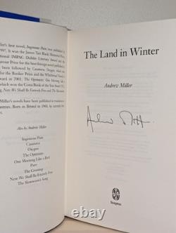 Signed-1st Edition-The Land in Winter by Andrew Miller