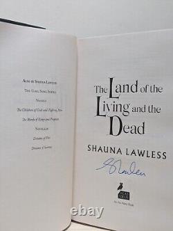 Signed-1st Edition-The Land of the Living and the Dead by Shauna Lawless-New