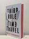 Signed-1st Edition-The Third Rule of Time Travel by Philip Fracassi-New