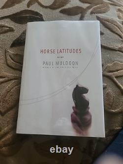Signed 1st edition Horse Latitudes Poems By Paul Muldoon
