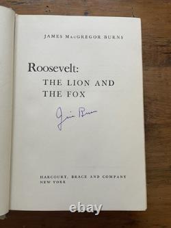 Signed 1st edition James MacGregor Burns / ROOSEVELT THE LION AND THE FOX 1956