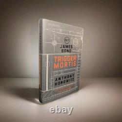 Signed And Numbered, Limited And First Edition, Trigger Mortis. James Bond