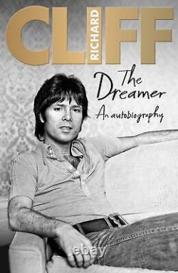 Signed Book The Dreamer An Autobiography by Cliff Richard First Edition 1st P